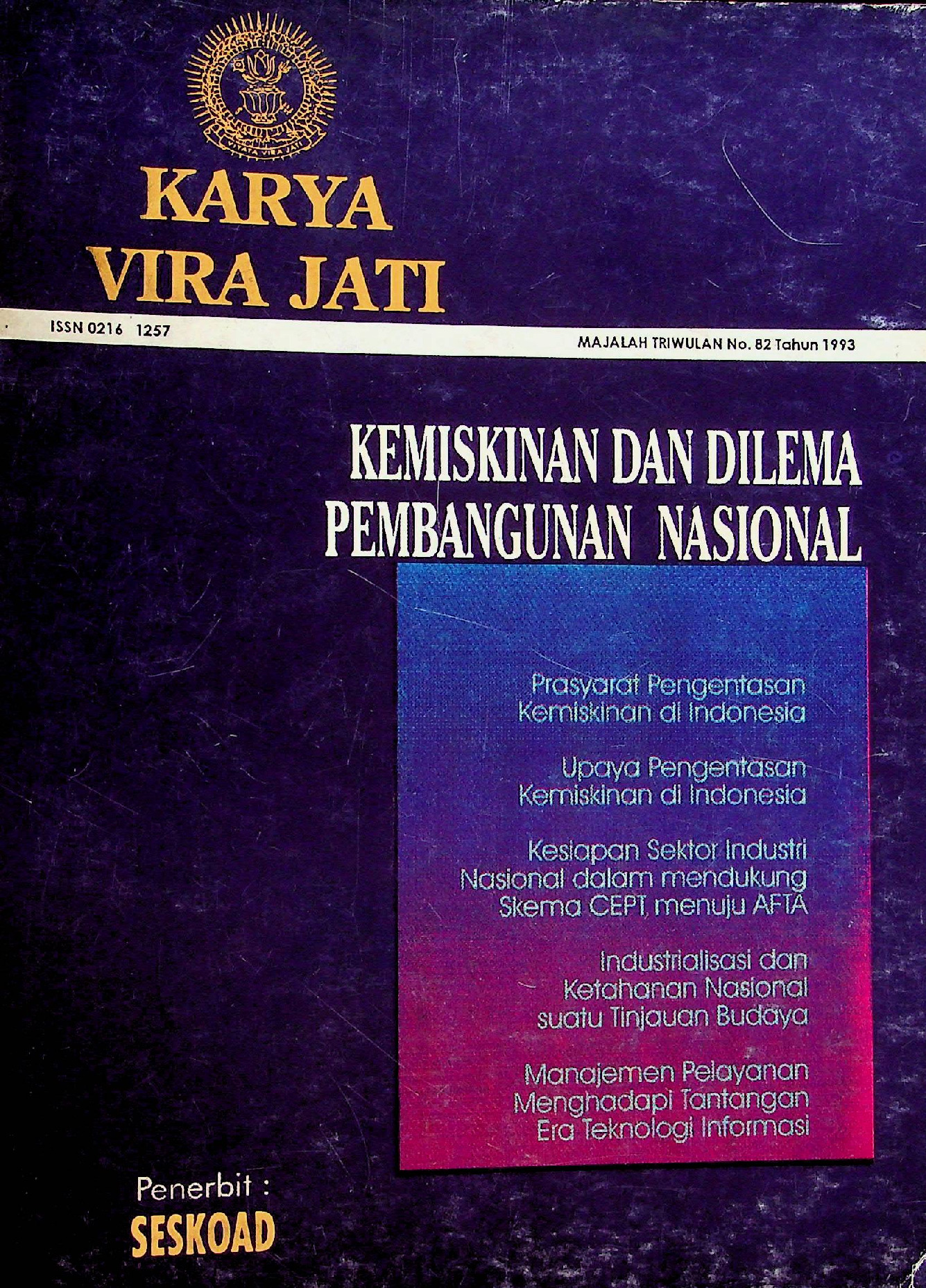 Karya Vira Jati Majalah Triwulan No 82 Tahun 1993 Kemiskinan Dan Dilema Pembangunan Nasional